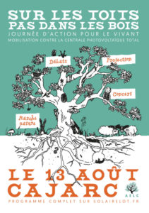 Direct avec l’Association Environnementale Lot-Célé pour la journée d’action  “Sur les toîts, pas dans les bois” du dimanche 13 août