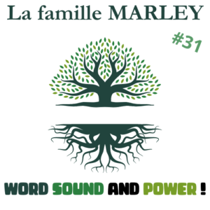 #31 – Famille Marley