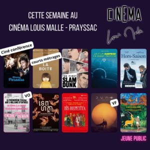Programmation du cinéma Louis Malle de Prayssac du 03 au 08 avril