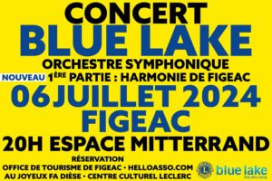 Concert Blue Lake, orchestre symphonique – Samedi 6 Juillet à Figeac
