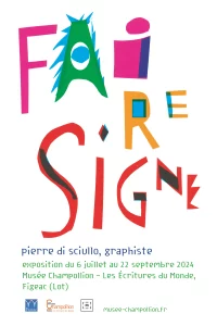 Exposition “Faire signe” : Pierre di Sciullo au musée des écritures du monde