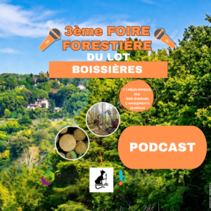 Podcast Foire Forestière Boissières